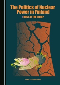 Abbildung von: Politics of Nuclear Power in Finland - Cambridge Scholars Publishing