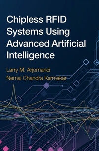 Enlarge image Cover: Chipless RFID Systems Using Advanced Artificial Intelligence - Artech House