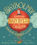 Cover: Skybound! - Calkins Creek