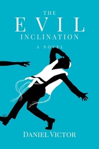 Abbildung von: The Evil Inclination - Atmosphere Press