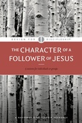 Cover: The Character of a Follower of Jesus - NavPress