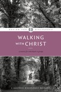 Cover: Walking with Christ - NavPress