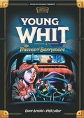 Cover: Young Whit and the Thieves of Barrymore - Focus on the Family