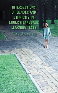 Abbildung von: Intersections of Gender and Ethnicity in English Language Learning Texts - Bloomsbury eBooks US