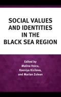Cover: Social Values and Identities in the Black Sea Region - Lexington Books