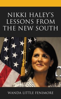 Abbildung von: Nikki Haley's Lessons from the New South - Bloomsbury eBooks US