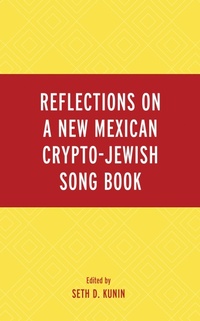 Enlarge image Cover: Reflections on A New Mexican Crypto-Jewish Song Book - Lexington Books
