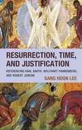 Cover: Resurrection, Time, and Justification - Lexington Books