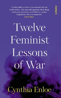 Enlarge image Cover: Twelve Feminist Lessons of War - Footnote Press