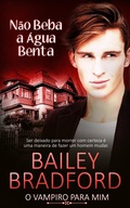 Cover: N&atilde;o Beba a &Aacute;gua Benta: Don't Drink the Holy Water - Entwined Publishing