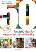 Cover: 50 Fantastic Ideas for Supporting Neurodiversity - Bloomsbury Education