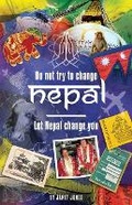 Cover: 'Don't try to change Nepal, let Nepal change you' - PublishNation