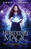 Cover: Hereditary Magic - Emma L Adams