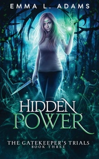 Enlarge image Cover: Hidden Power - Emma L Adams