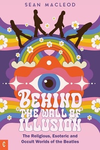 Abbildung von: Behind the Wall of Illusion - Clairview Books