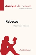 Cover: Rebecca de Daphne du Maurier (Analyse de l'oeuvre) - lePetitLitteraire.fr