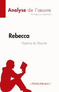Cover: Rebecca de Daphne du Maurier (Analyse de l'oeuvre) - Lepetitlitteraire.Fr (New)