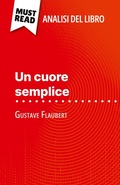 Cover: Un cuore semplice di Gustave Flaubert (Analisi del libro) - MustRead (IT)