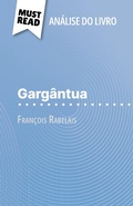 Cover: Garg&acirc;ntua de Fran&ccedil;ois Rabelais (An&aacute;lise do livro) - MustRead.com (PT)