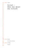 Cover: Script - &Uuml;ber das Wesen der Schrift - Triest Verlag