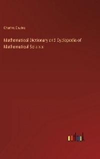 Enlarge image Cover: Mathematical Dictionary and Cyclopedia of Mathematical Science - Outlook Verlag