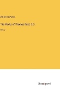 Cover: The Works of Thomas Reid, D.D. - Anatiposi Verlag
