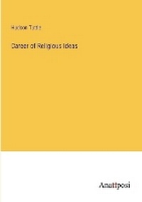 Enlarge image Cover: Career of Religious Ideas - Anatiposi Verlag