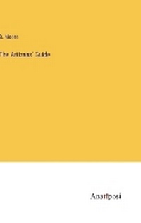 Enlarge image Cover: The Artizans' Guide - Anatiposi Verlag