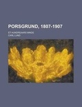 Cover: Porsgrund, 1807-1907; Et Hundreaars Minde - Rarebooksclub.com