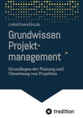 Cover: Grundwissen Projektmanagement - tredition