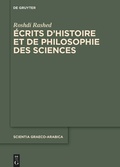 Cover: Roshdi Rashed: &Eacute;crits d'histoire et de philosophie des sciences / Set: &Eacute;crits d'histoire et de philosophie des sciences - De Gruyter