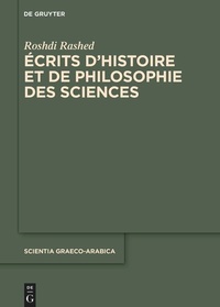 Enlarge image Cover: Roshdi Rashed: Écrits d'histoire et de philosophie des sciences / Set: Écrits d'histoire et de philosophie des sciences - De Gruyter