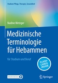 Cover: Medizinische Terminologie f&uuml;r Hebammen - Springer