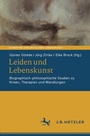 Cover: Leiden und Lebenskunst - J.B. Metzler