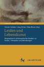 Cover: Leiden und Lebenskunst - J.B. Metzler