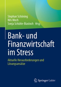 Abbildung von: Bank- und Finanzwirtschaft im Stress - Springer Gabler