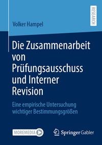 Abbildung von: Die Zusammenarbeit von Prüfungsausschuss und Interner Revision - Springer Gabler