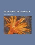 Cover: AB Excessu Divi Augusti - Rarebooksclub.com