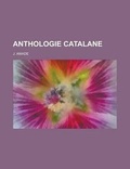Cover: Anthologie Catalane - Rarebooksclub.com