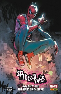 Abbildung von: SPIDER-PUNK, ANARCHIE IM SPIDER-VERSE - Marvel bei Panini Comics
