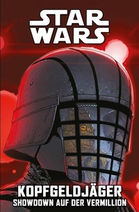 Abbildung von: Star Wars - Kopfgeldjäger - Showdown auf der Vermillion - PANINI
