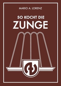 Abbildung von: So kocht die Zunge - Books on Demand