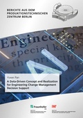 Cover: A Data-Driven Concept and Realization for Engineering Change Management Decision Support - Fraunhofer Verlag