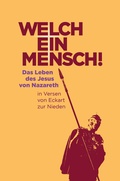Cover: Welch ein Mensch! - Christliche Literaturverbreitung