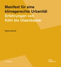 Cover: Manifest f&uuml;r eine klimagerechte Urbanit&auml;t - DOM publishers