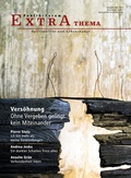 Cover: Vers&ouml;hnung. Ohne Vergeben gelingt kein Miteinander - Publik-Forum