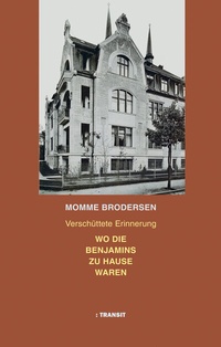 Abbildung von: Wo die Benjamins zu Hause waren - Transit