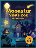 Cover: Moonstar Visits Zoe - Truly Magical Stories