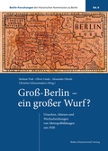 Cover: Gro&szlig;-Berlin - ein gro&szlig;er Wurf? - BeBra Wissenschaft