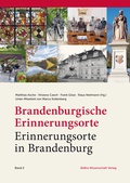 Bild: Brandenburgische Erinnerungsorte - Erinnerungsorte in Brandenburg - BeBra Wissenschaft